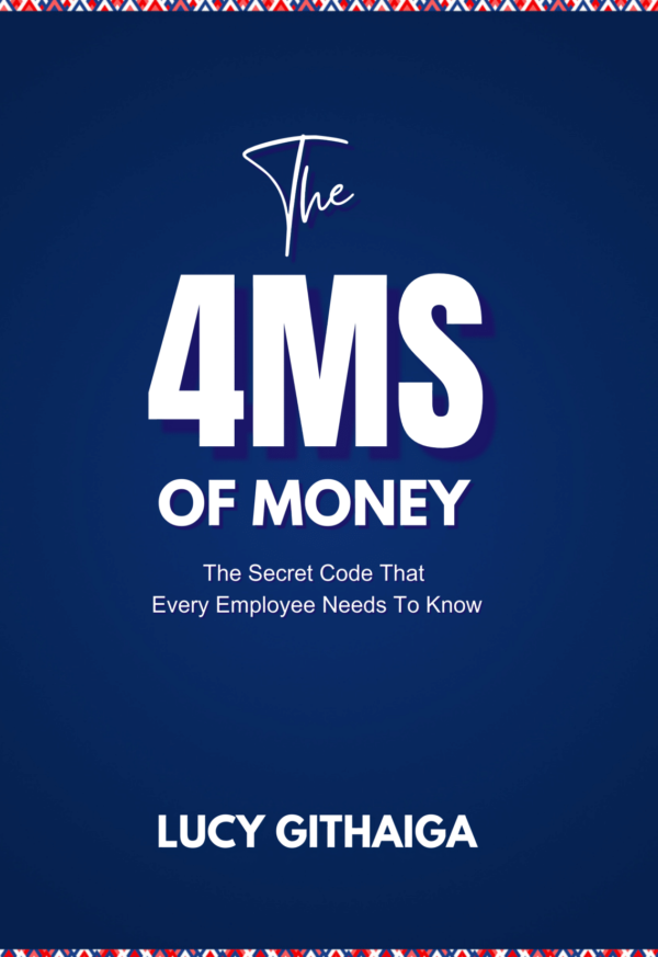 "The 4M's of Money: The Secret Code that Every Employee Needs to Know"